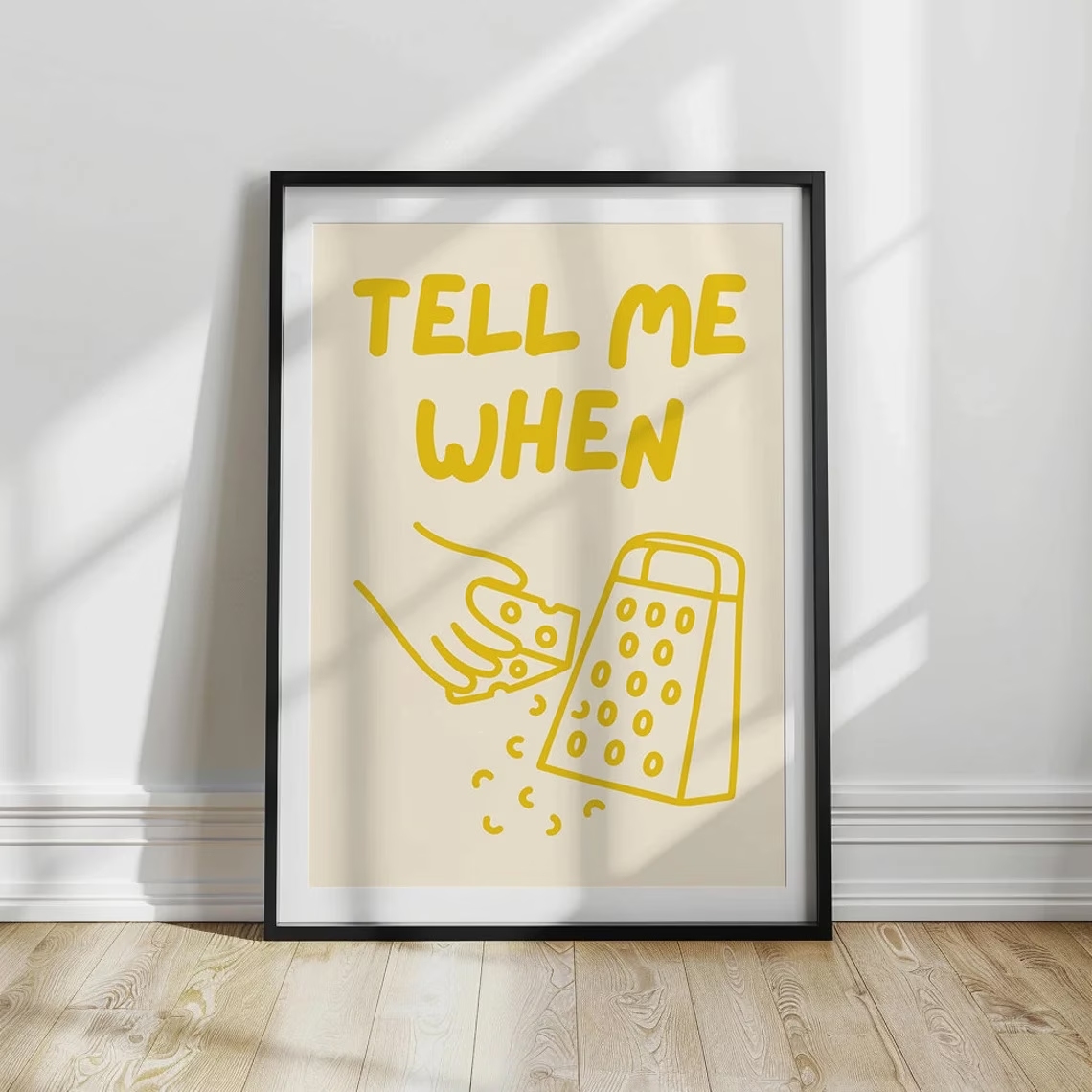Minimalist Tell Me When Cheese - Home Cooking Quotes ulasan dan harga